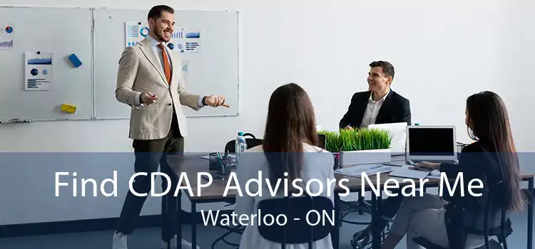 Find CDAP Advisors Near Me Waterloo - ON